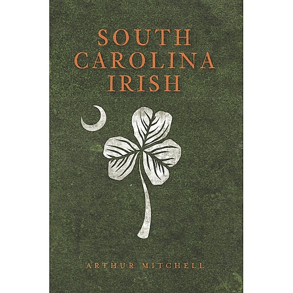 South Carolina Irish, Arthur Mitchell