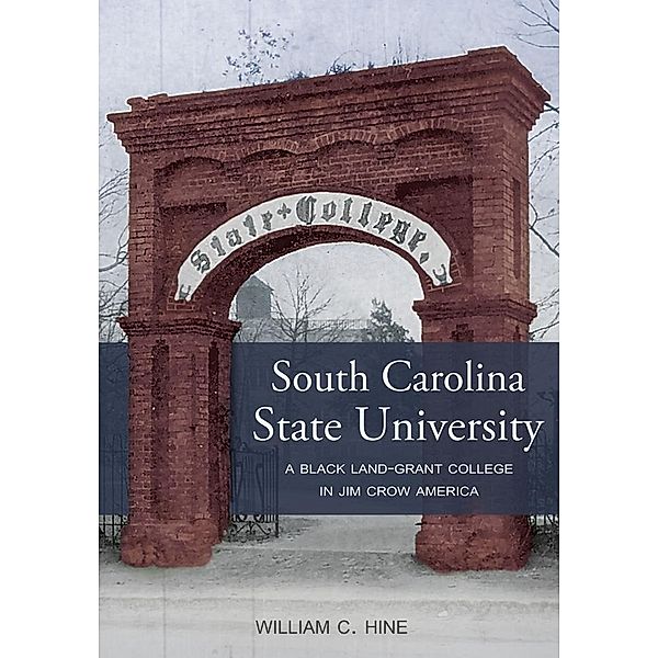 South Carolina State University, William C Hine