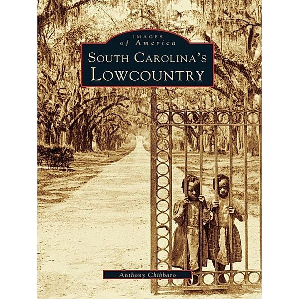 South Carolina's Lowcountry, Anthony Chibbaro