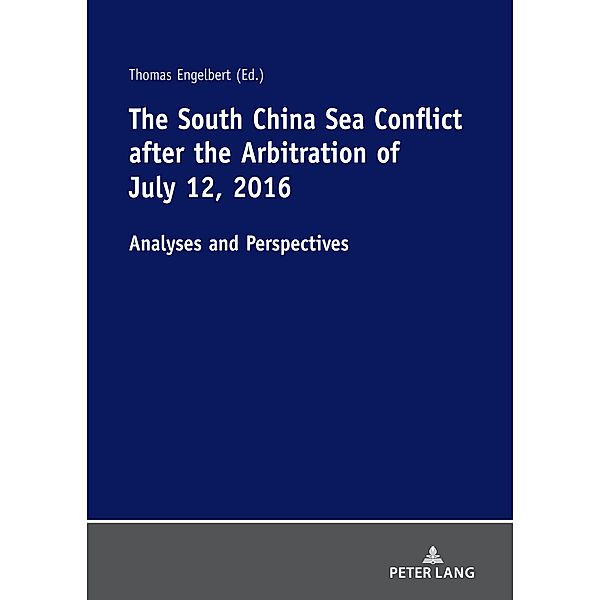 South China Sea Conflict after the Arbitration of July 12, 2016