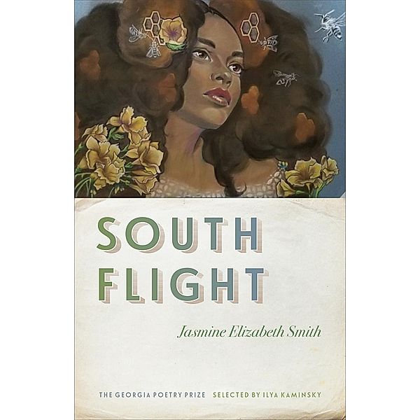 South Flight / The Georgia Poetry Prize Ser., Jasmine Elizabeth Smith