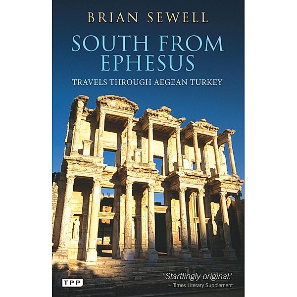 South from Ephesus, Brian Sewell