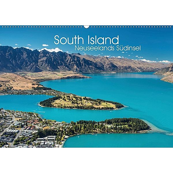 South Island - Neuseelands Südinsel (Wandkalender 2020 DIN A2 quer), Sebastian Warneke