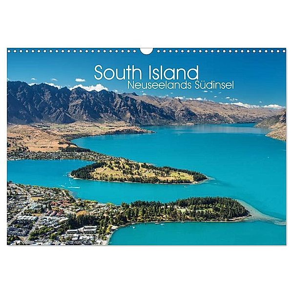 South Island - Neuseelands Südinsel (Wandkalender 2025 DIN A3 quer), CALVENDO Monatskalender, Calvendo, Sebastian Warneke