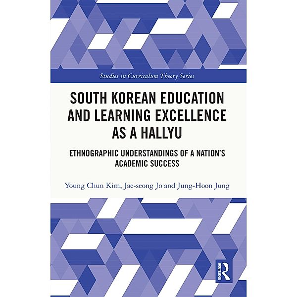 South Korean Education and Learning Excellence as a Hallyu, Young Chun Kim, Jae-Seong Jo, Jung-Hoon Jung