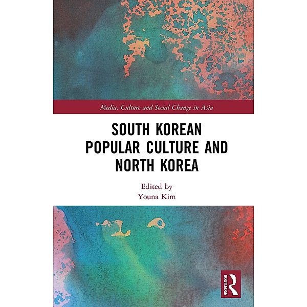 South Korean Popular Culture and North Korea