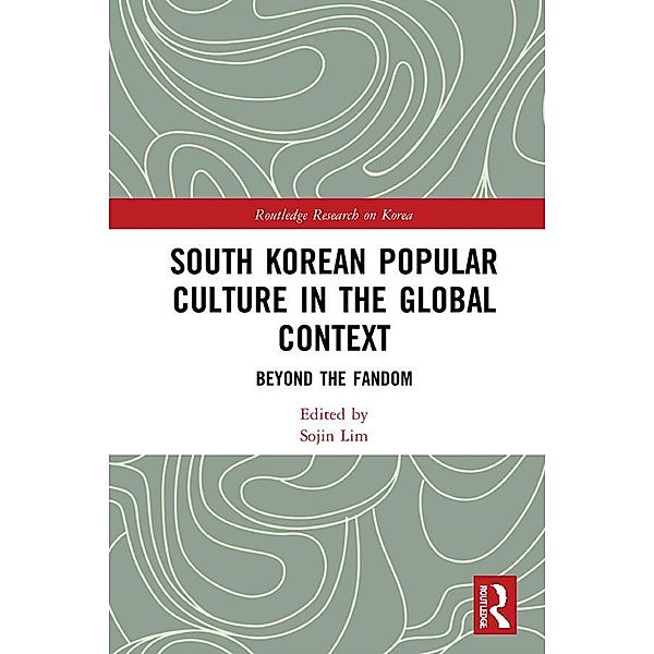 South Korean Popular Culture in the Global Context