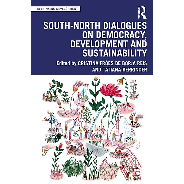 South-North Dialogues on Democracy, Development and Sustainability