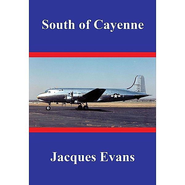 South of Cayenne, Jacques Evans