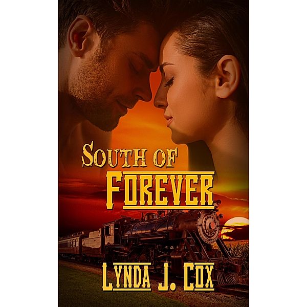 South of Forever, Lynda J Cox