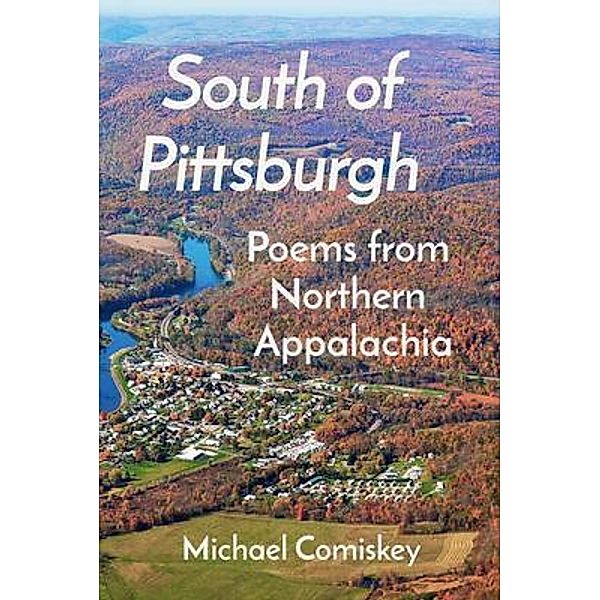 South Of Pittsburgh, Michael Comiskey