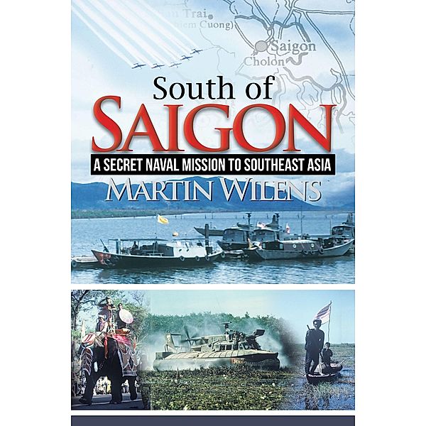 South of Saigon, Martin Wilens
