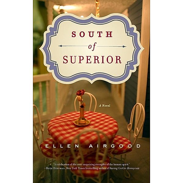 South of Superior, Ellen Airgood
