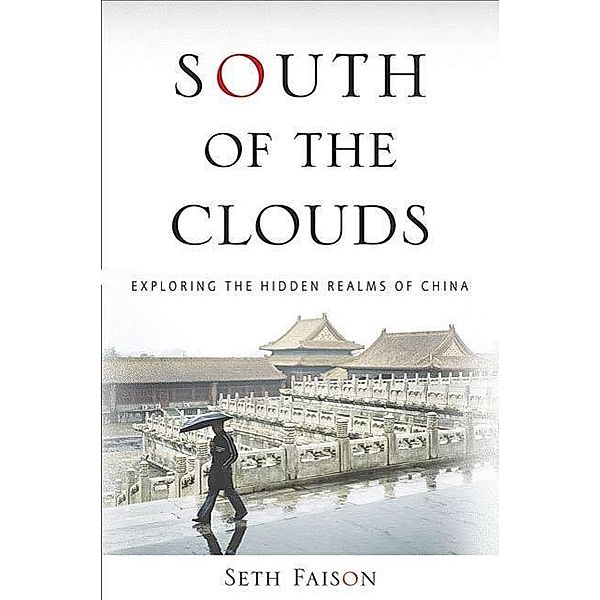 South of the Clouds, Seth Faison