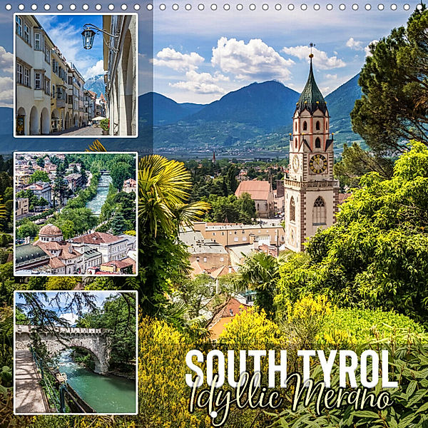 SOUTH TYROL Idyllic Merano (Wall Calendar 2023 300 × 300 mm Square), Melanie Viola