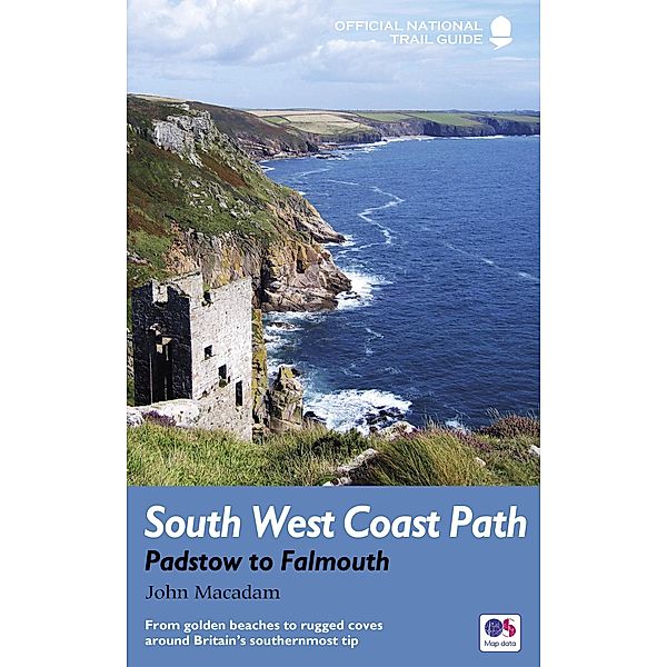 South West Coast Path: Padstow to Falmouth / National Trail Guides, John Macadam