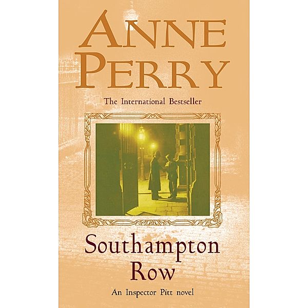 Southampton Row (Thomas Pitt Mystery, Book 22) / Thomas Pitt Mystery Bd.22, Anne Perry