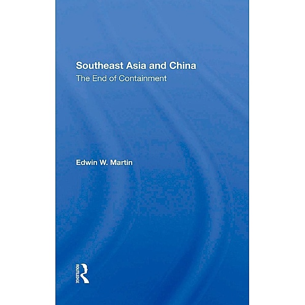 Southeast Asia And China, Edwin W. Martin
