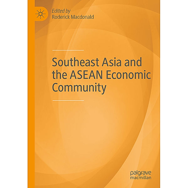 Southeast Asia and the ASEAN Economic Community