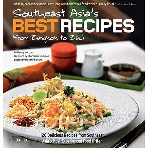 Southeast Asia's Best Recipes, Wendy Hutton