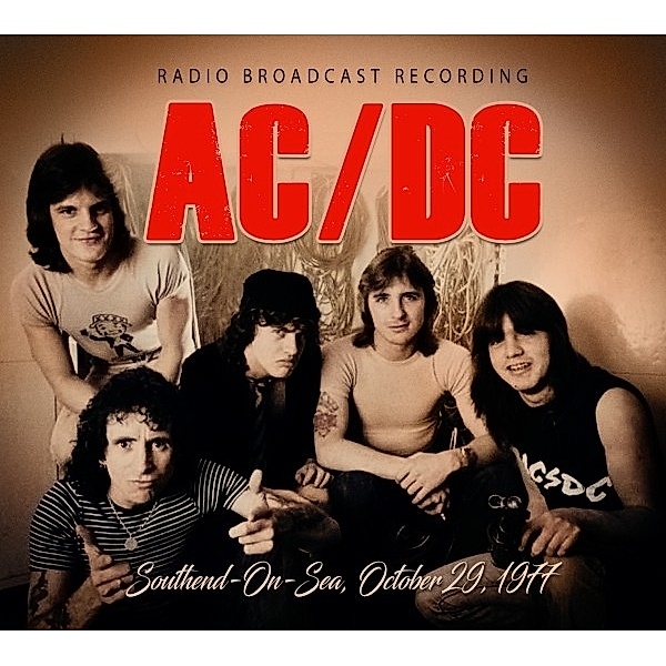 Southend-On-Sea, October 29, 1977  / Radio Broadcast, AC/DC
