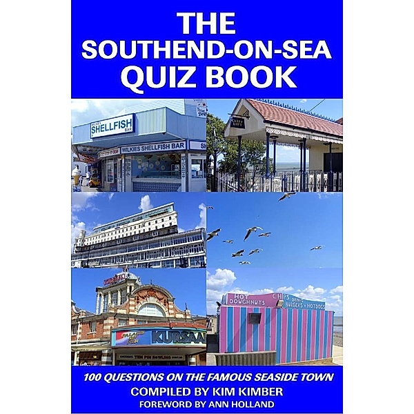 Southend-on-Sea Quiz Book / Andrews UK, Kim Kimber