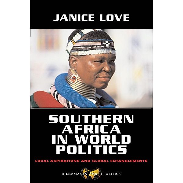 Southern Africa in World Politics, Janice Love