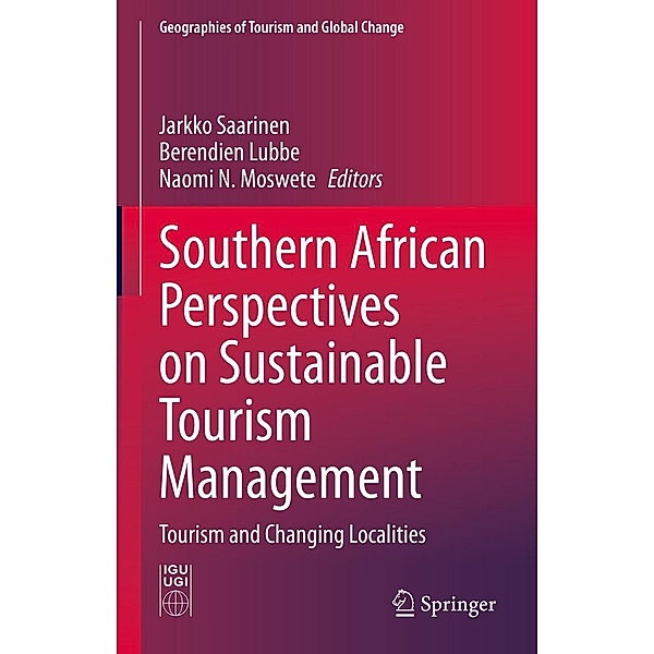 Southern African Perspectives on Sustainable Tourism Management / Geographies of Tourism and Global Change