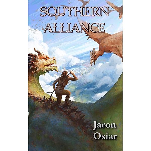 Southern Alliance (Vastus, #3) / Vastus, Jaron Osiar