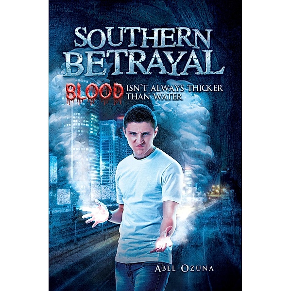 Southern Betrayal (Southern Secrets, #2) / Southern Secrets, Abel Ozuna