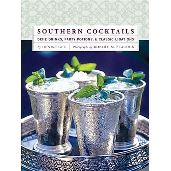 Southern Cocktails, Denise Gee