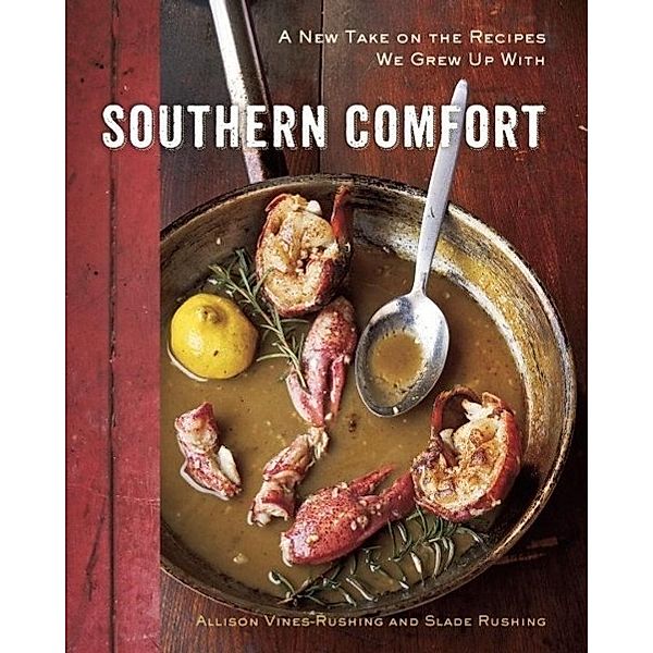 Southern Comfort, Allison Vines-Rushing, Slade Rushing