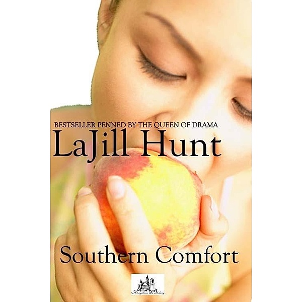 Southern Comfort / La Jill Hunt, La Jill Hunt