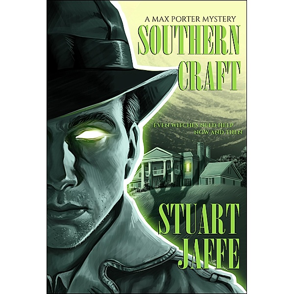 Southern Craft (Max Porter, #8) / Max Porter, Stuart Jaffe