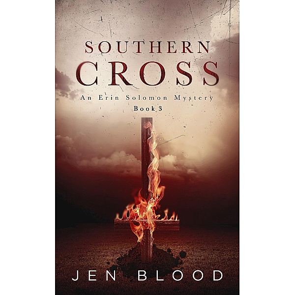 Southern Cross (Erin Solomon Mysteries , #3) / Erin Solomon Mysteries, Jen Blood
