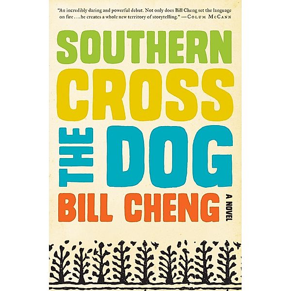 Southern Cross the Dog, Bill Cheng