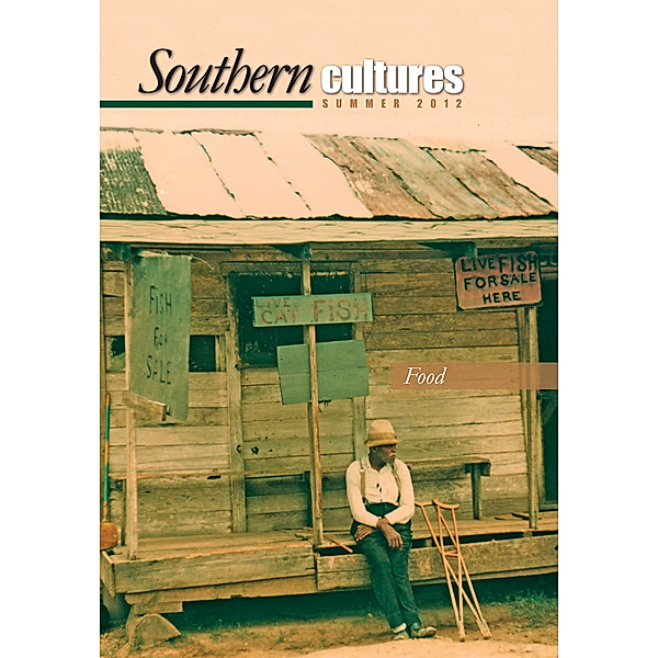 Southern Cultures: The Special Issue on Food