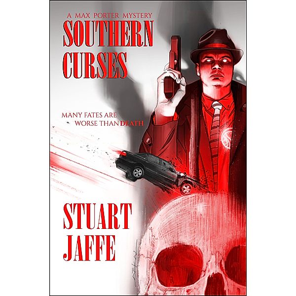 Southern Curses (Max Porter, #6) / Max Porter, Stuart Jaffe