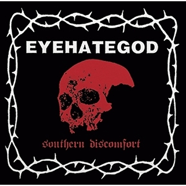 Southern Discomfort (Col.Vinyl), Eyehategod