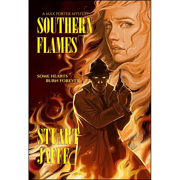 Southern Flames (Max Porter, #10) / Max Porter, Stuart Jaffe