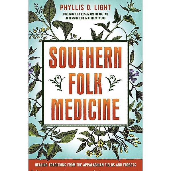 Southern Folk Medicine, Phyllis D. Light