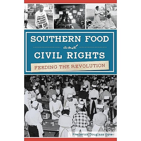 Southern Food and Civil Rights, Frederick Douglass Opie