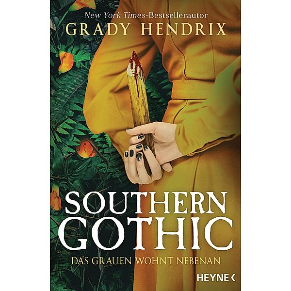 Southern Gothic - Das Grauen wohnt nebenan, Grady Hendrix