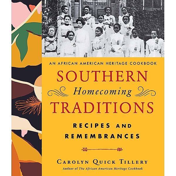 Southern Homecoming Traditions:, Carolyn Q. Tillery