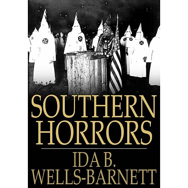 Southern Horrors / The Floating Press, Ida B. Wells