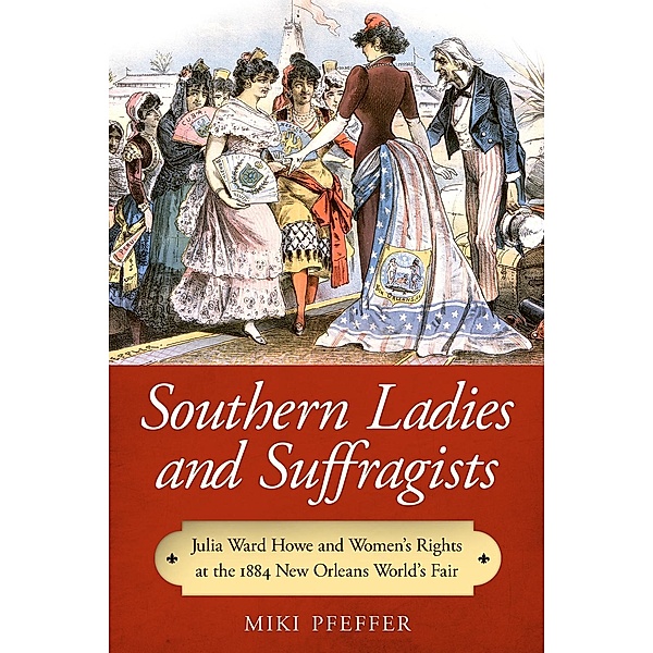 Southern Ladies and Suffragists, Miki Pfeffer