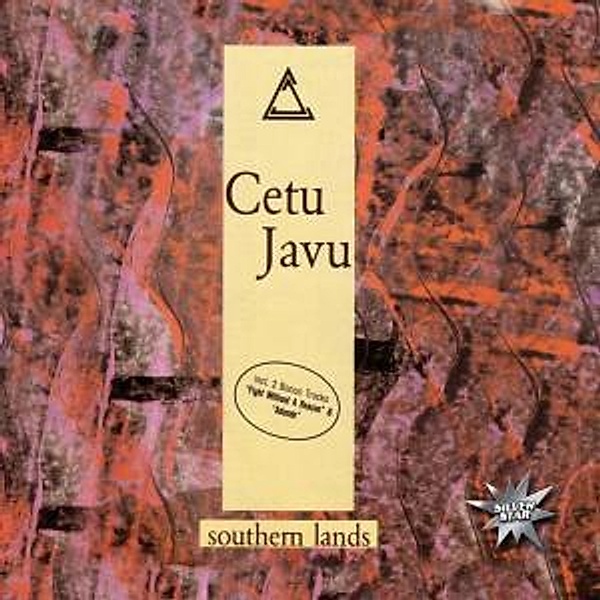 Southern Lands, Cetu Javu