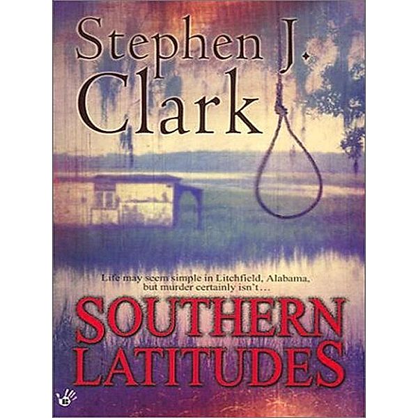 Southern Latitudes, Stephen J. Clark