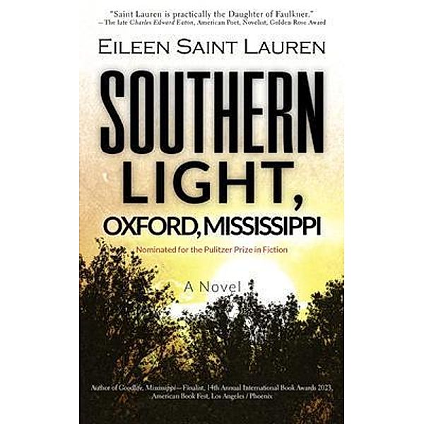 Southern Light, Oxford, Mississippi, Eileen Saint Lauren