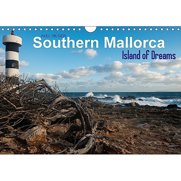 Southern Mallorca Island of Dreams (Wall Calendar 2018 DIN A4 Landscape), Axel Hilger
